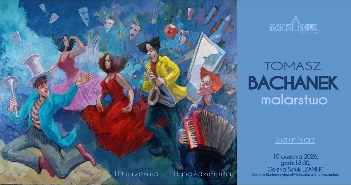 Zdjęcie do Tomasz Bachanek w Galerii Sztuki Zamek. &bdquo;Bachanalia reaktywacja&rdquo;