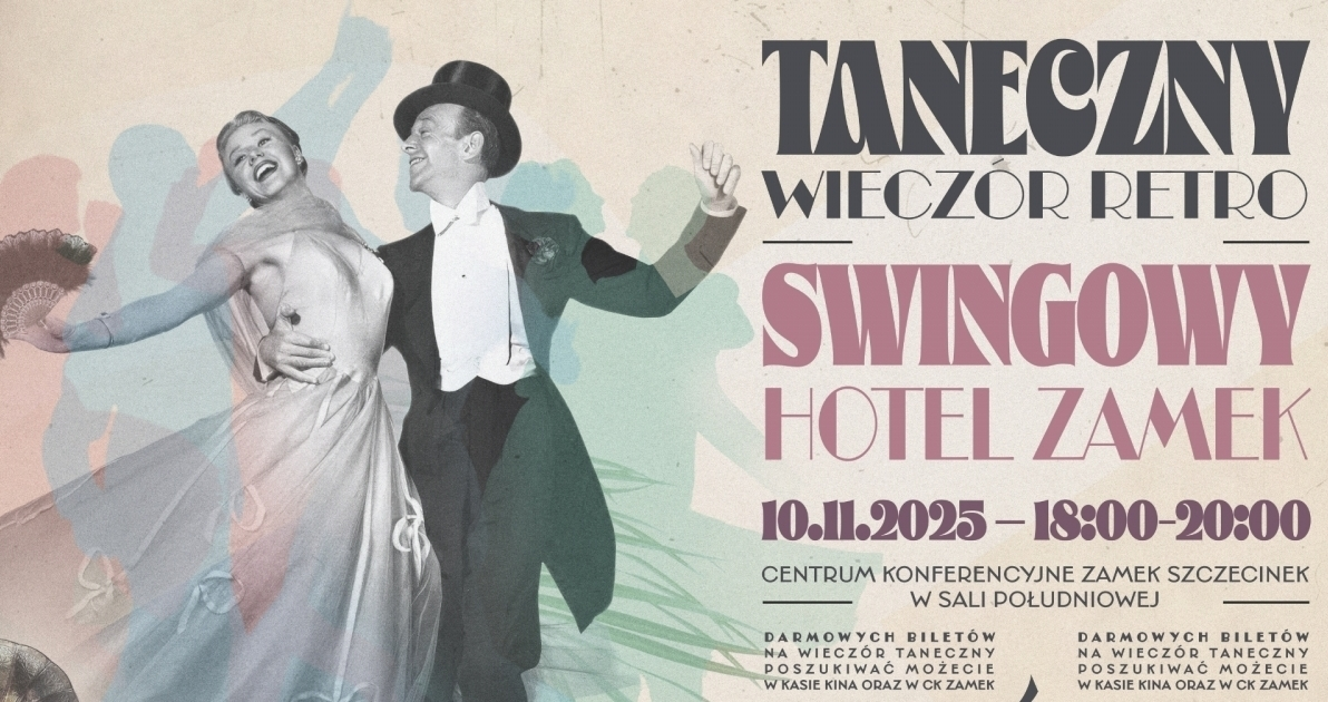Zdjęcie do Taneczny Wiecz&oacute;r Retro &ndash; Swingowy Hotel Zamek
