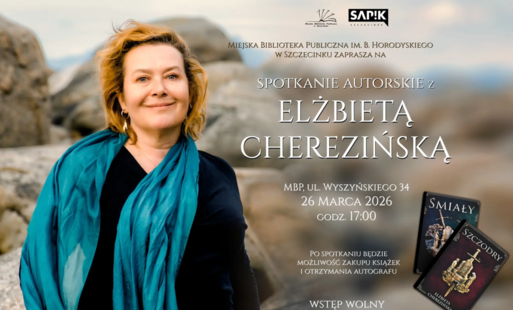 Zdjęcie do Elżbieta Cherezińska w Szczecinku. Spotkanie z pisarką 