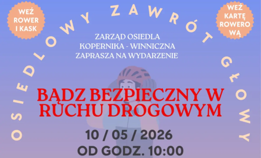 Zdjęcie do Osiedlowy Zawr&oacute;t Głowy &ndash; bądź bezpieczny w ruchu drogowym