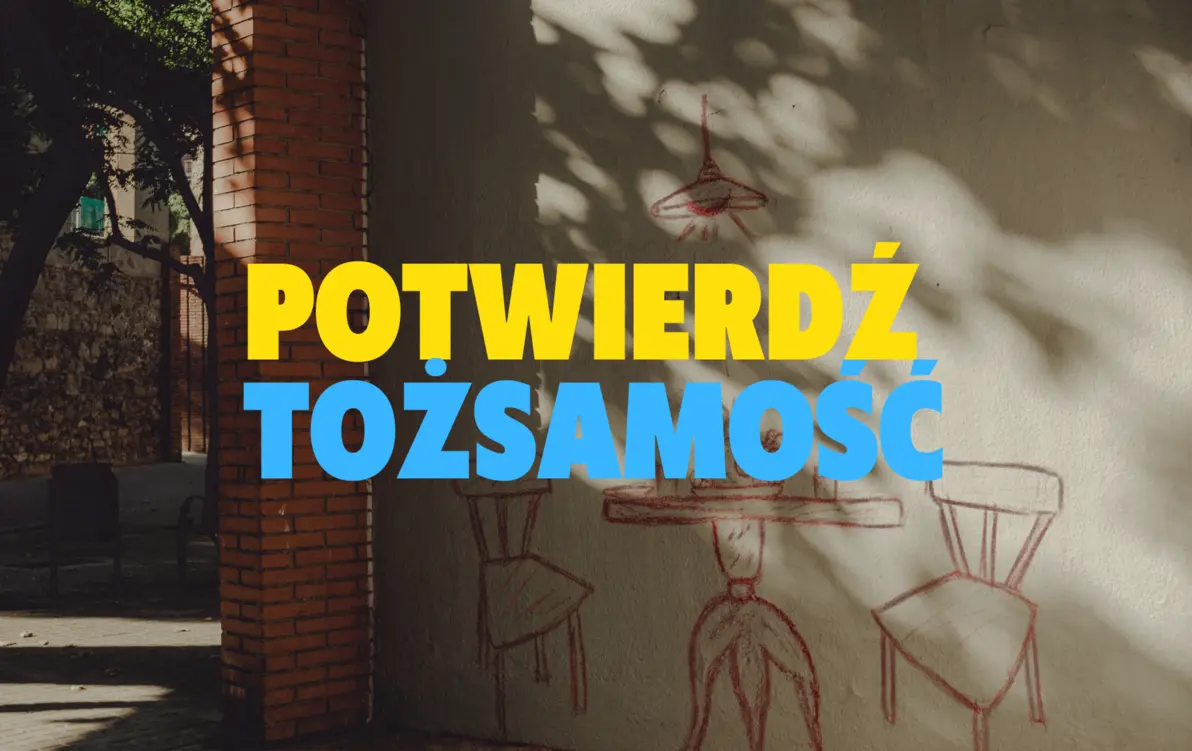 Zdjęcie do Osoby z Ukrainy muszą potwierdzić swoją tożsamość