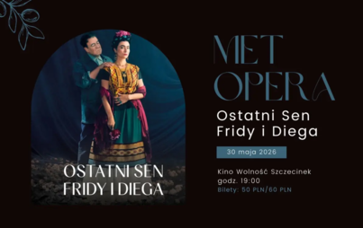 Zdjęcie do Finał sezonu MetOpera - &bdquo;Ostatni sen Fridy i Diega&rdquo;