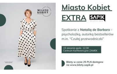 Zdjęcie do Miasto Kobiet EXTRA - Natalia de Barbarro